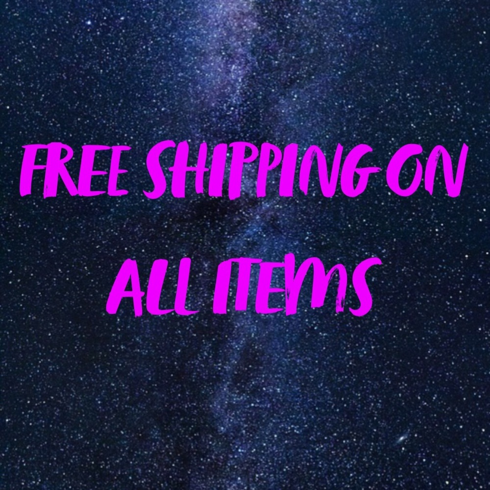 FREE SHIPPING ON ALL ITEMS